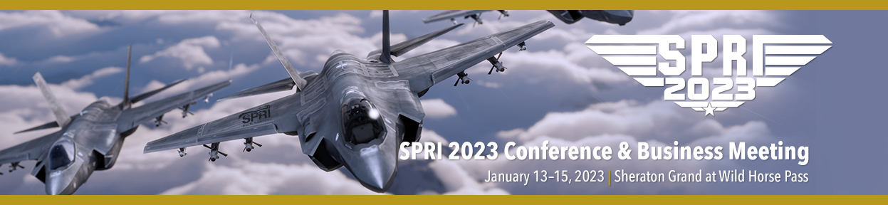 SPRI 2023 Conference & Business Meeting - January 13-15, 2023, Sheraton Grand at Wild Horse Pass